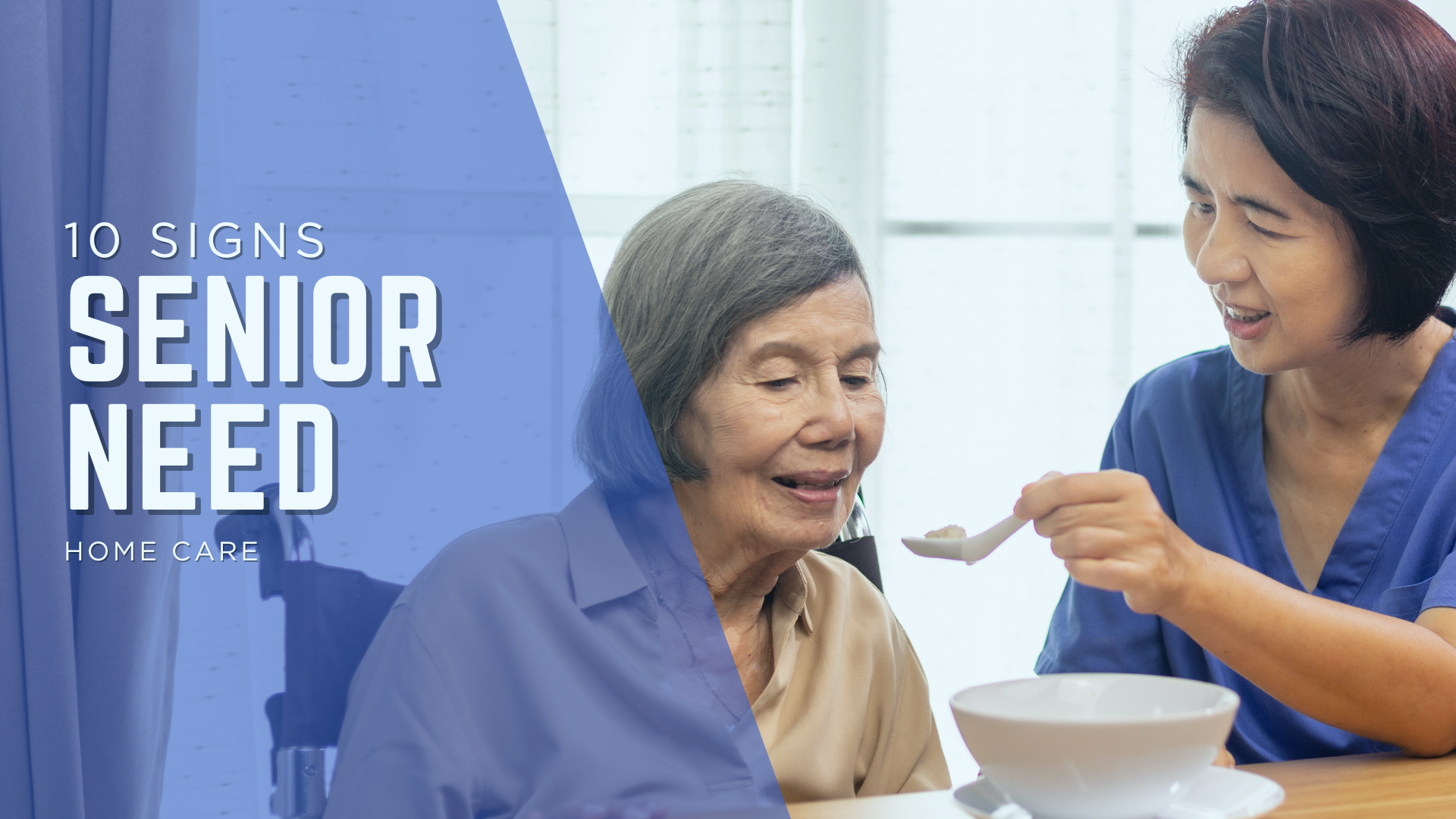 Top 10 Home Care Warning Signs